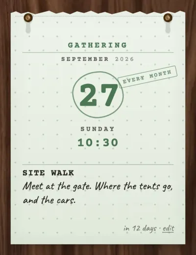 A notice on dotted stock in green, headed GATHERING, September 2026. The numeral 27 is ringed by hand under a stamp reading EVERY MONTH, with Sunday 10:30 beneath it and the line SITE WALK, meet at the gate, where the tents go, and the cars. The foot reads in 12 days.